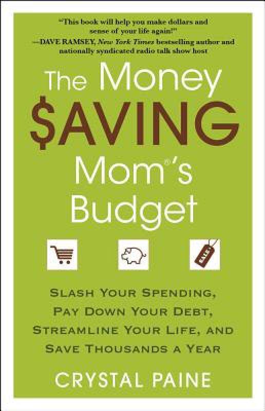 【预售】The Money Saving Mom's Budget: Slash Your Spending