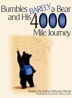 【预售】Bumbles Barely a Bear and His 4000 Mile Journey