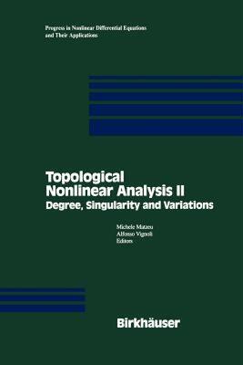 【预售】Topological Nonlinear Analysis II: Degree
