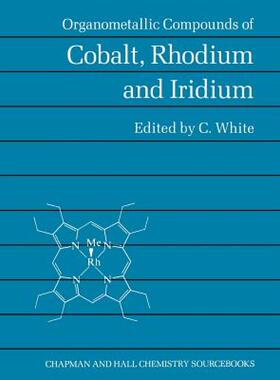 【预售】Organometallic Compounds of Cobalt, Rhodium, and