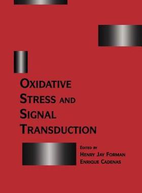 【预售】Oxidative Stress and Signal Transduction