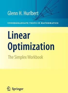 【预售】Linear Optimization: The Simplex Workbook