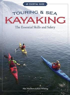 【预售】Touring & Sea Kayaking: The Essential Skills and