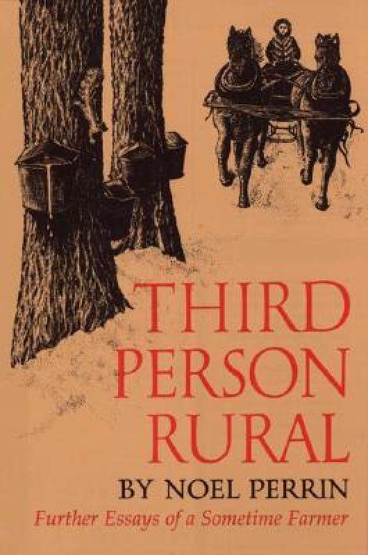 【预售】Third Person Rural: Further Essays of a Sometime