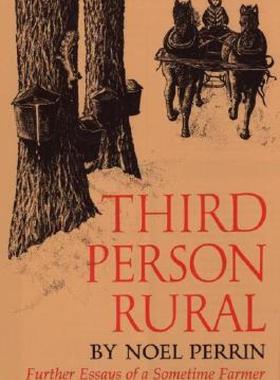 【预售】Third Person Rural: Further Essays of a Sometime