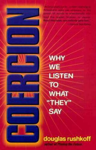 【预售】Coercion: Why We Listen to What 