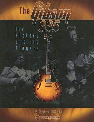 【预售】The Gibson 335: Its History and Its Players