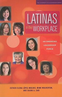 【预售】Latinas in the Workplace: An Emerging Leadership