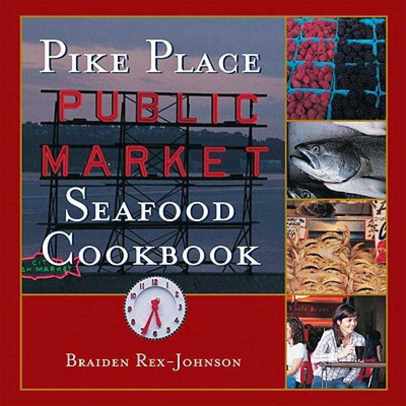 【预售】Pike Place Public Market Seafood Cookbook