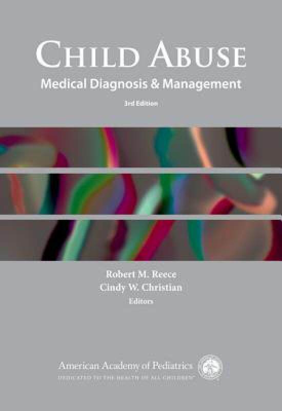 【预售】Child Abuse: Medical Diagnosis & Management