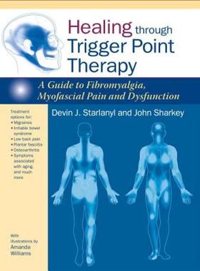 【预售】Healing Through Trigger Point Therapy: A Guide to