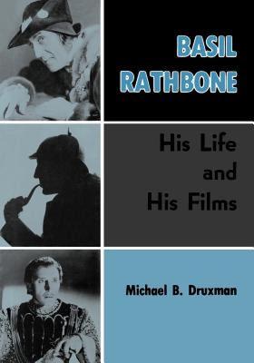 【预售】Basil Rathbone: His Life and His Films