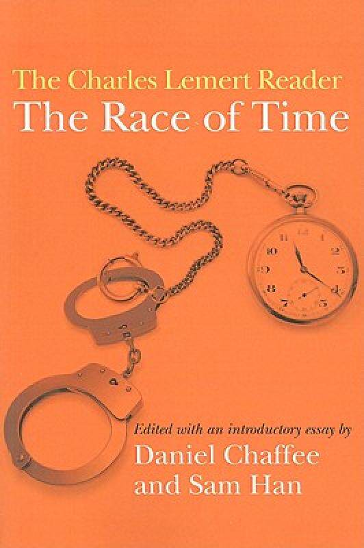 【预售】The Race of Time: A Charles Lemert Reader