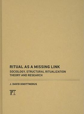 【预售】Ritual as a Missing Link: Sociology, Structural