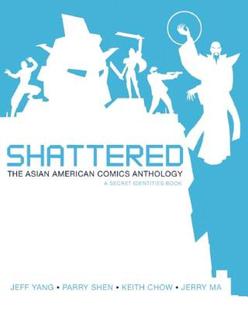 The Shattered Asian American Anthology Comics 预售