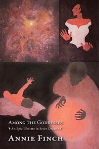 【预售】Among the Goddesses: An Epic Libretto in Seven