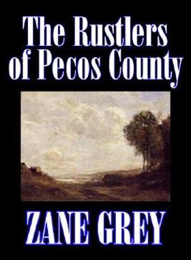 【预售】The Rustlers of Pecos County