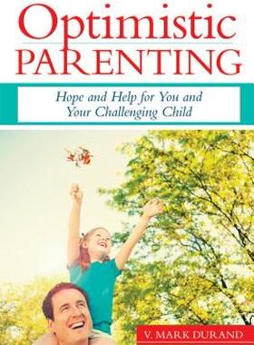 【预售】Optimistic Parenting: Hope and Help for You and Your