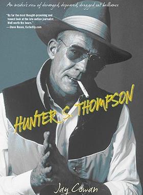 【预售】Hunter S. Thompson: An Insider's View of Deranged