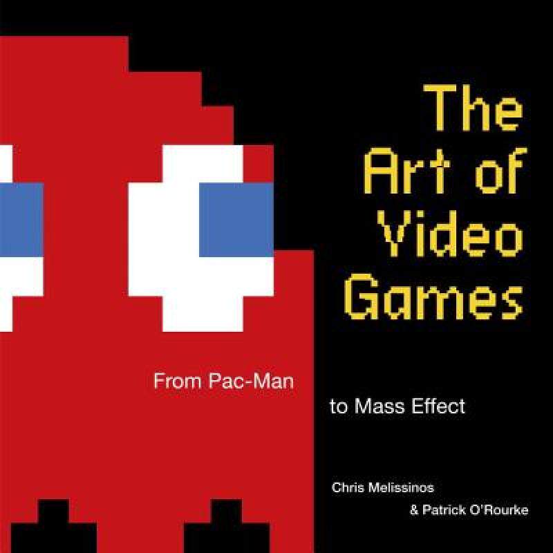 【预售】The Art of Video Games: From Pac-Man to Mass Effect