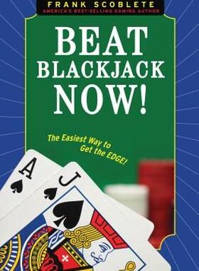 【预售】Beat Blackjack Now!: The Easiest Way to Get the