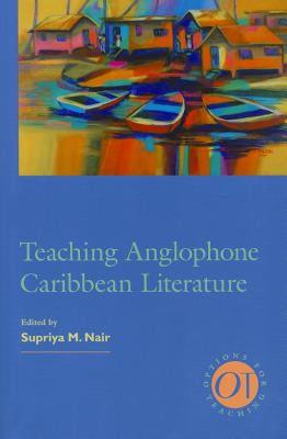 【预售】Teaching Anglophone Caribbean Literature