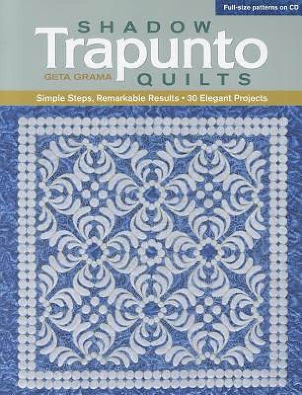 【预售】Shadow Trapunto Quilts: Simple Steps, Remarkable