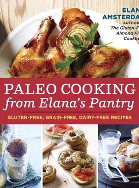 【预售】Paleo Cooking from Elana's Pantry: Gluten-Free