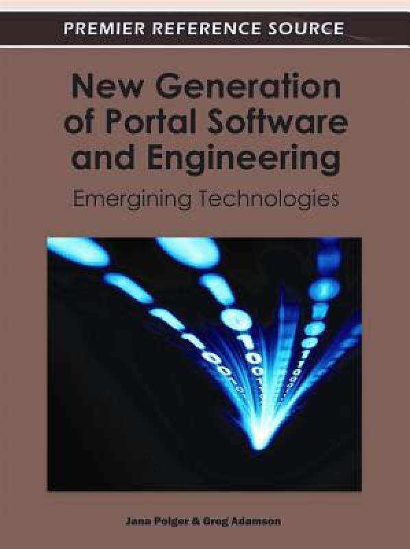 【预售】New Generation of Portal Software and Engineering: