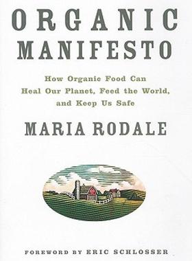 【预售】Organic Manifesto: How Organic Food Can Heal Our