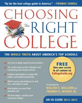 【预售】Choosing the Right College 2012-13: The Whole Truth
