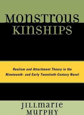 【预售】Monstrous Kinships: Realism and Attachment Theory in