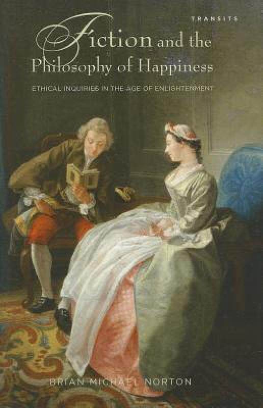 【预售】Fiction and the Philosophy of Happiness: Ethical