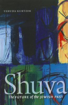【预售】Shuva: The Future of the Jewish Past