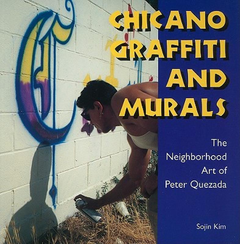 【预售】Chicano Graffiti and Murals: The Neighborhood Art of 书籍/杂志/报纸 艺术类原版书 原图主图