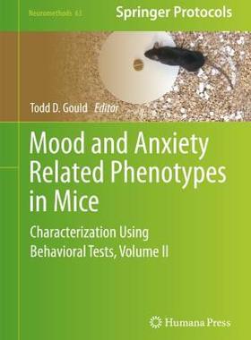 【预售】Mood and Anxiety Related Phenotypes in Mice: