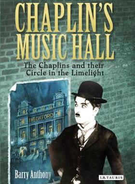 【预售】Chaplin's Music Hall: The Chaplins and Their Circle