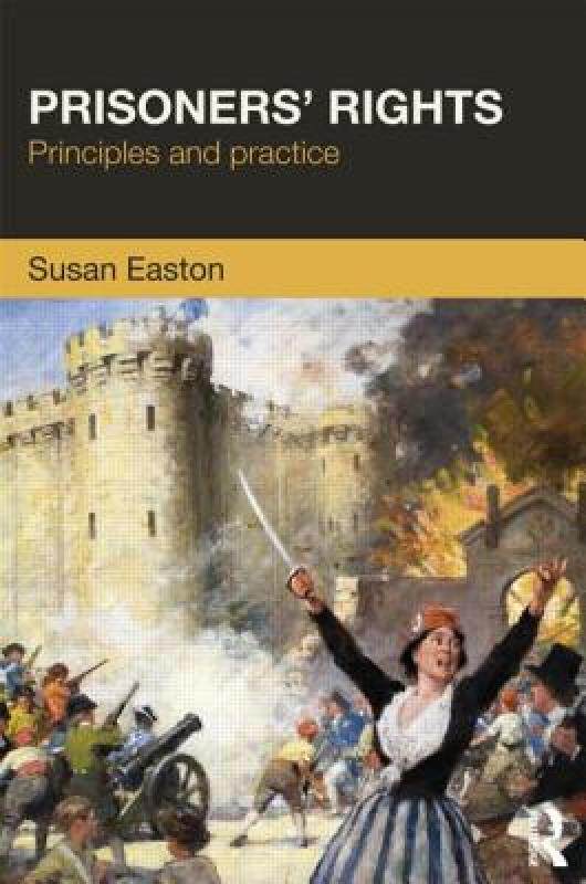 【预售】Prisoners' Rights: Principles and Practice