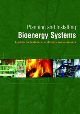 【预售】Planning and Installing Bioenergy Systems: A Guide