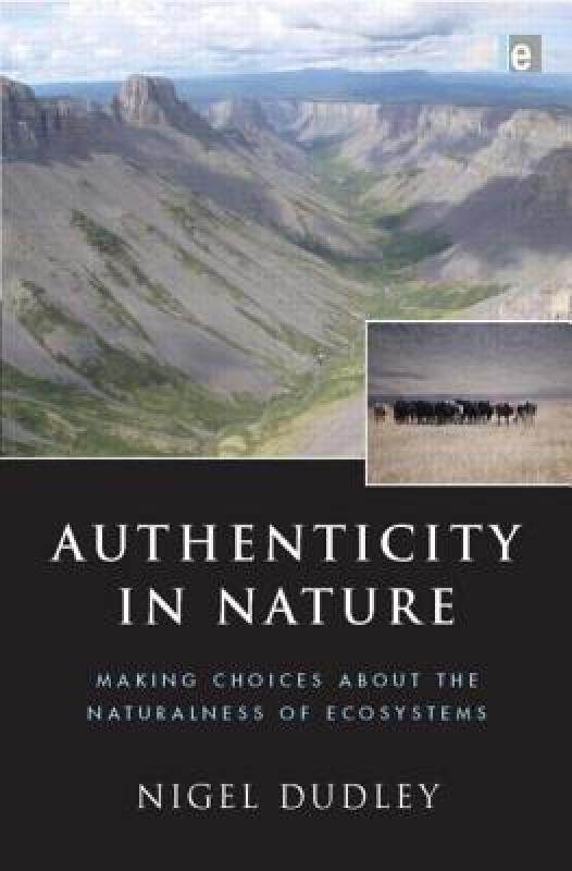 【预售】Authenticity in Nature: Making Choices about the