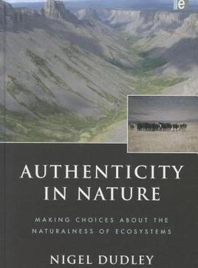 【预售】Authenticity in Nature: Making Choices about the