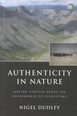 【预售】Authenticity in Nature: Making Choices about the