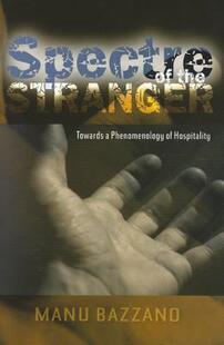【预售】Spectre of the Stranger: Towards a Phenomenology of