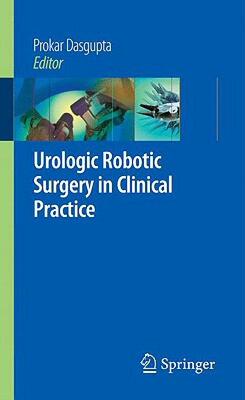 【预售】Urologic Robotic Surgery in Clinical Practice