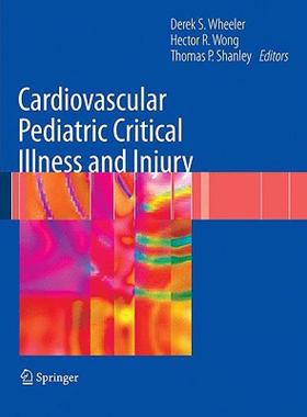 【预售】Cardiovascular Pediatric Critical Illness and
