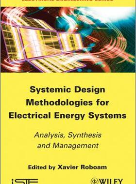 【预售】Systemic Design Methodologies for Electrical Energy