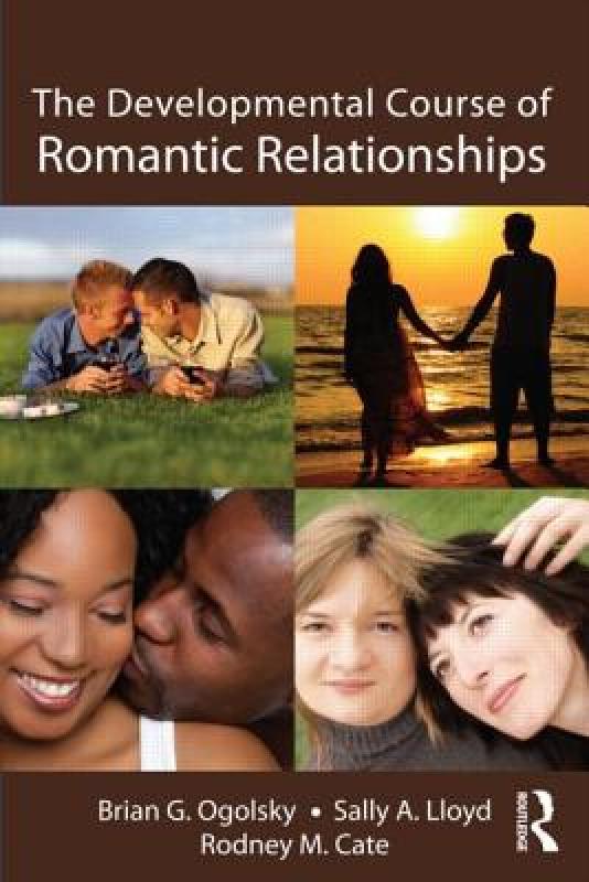 【预售】The Developmental Course of Romantic Relationships