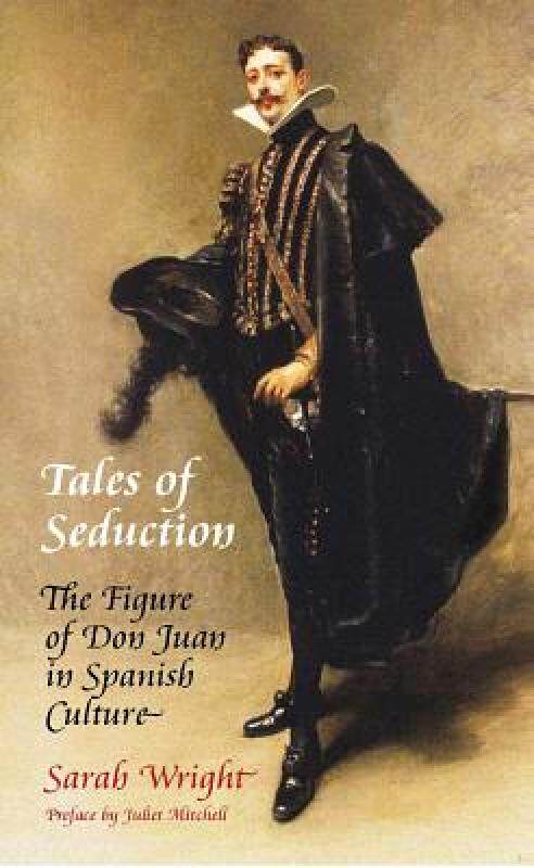 【预售】Tales of Seduction: The Figure of Don Juan in