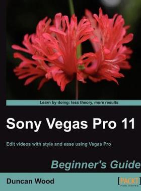 【预售】Sony Vegas Pro 11 Beginner's Guide