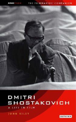 【预售】Dmitri Shostakovich: A Life in Film: The Filmmaker's